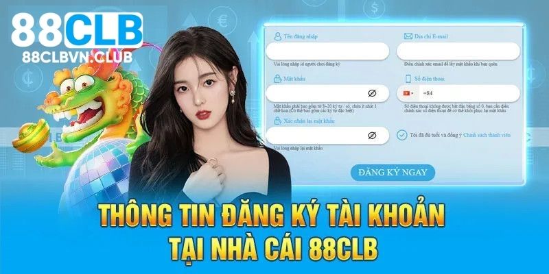 Đăng ký tài khoản cá cược 88CLB miễn phí