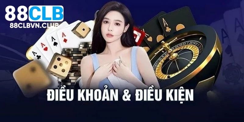 Điều khoản điều kiện tại nhà cái uy tín 88CLB 