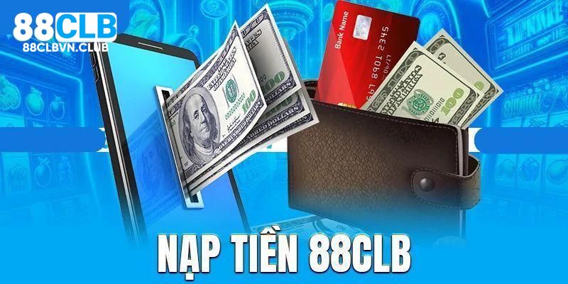 hướng dẫn nạp tiên 88clb